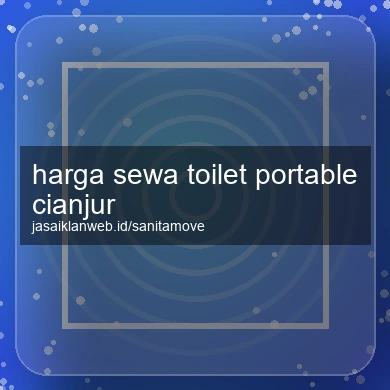Harga Sewa Toilet Portable Cianjur