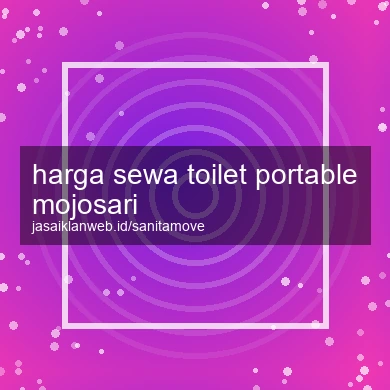 Harga Sewa Toilet Portable Mojosari