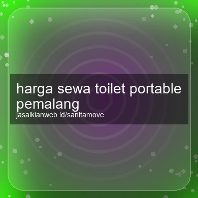 Harga Sewa Toilet Portable Pemalang