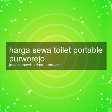 Harga Sewa Toilet Portable Purworejo