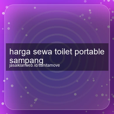 Harga Sewa Toilet Portable Sampang