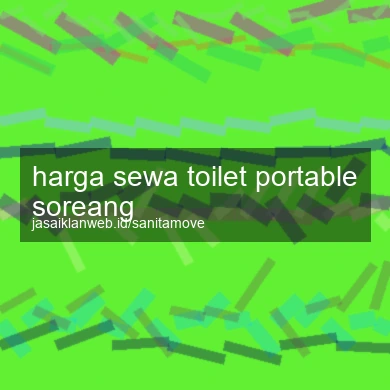 Harga Sewa Toilet Portable Soreang