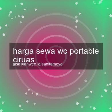 Harga Sewa Wc Portable Ciruas