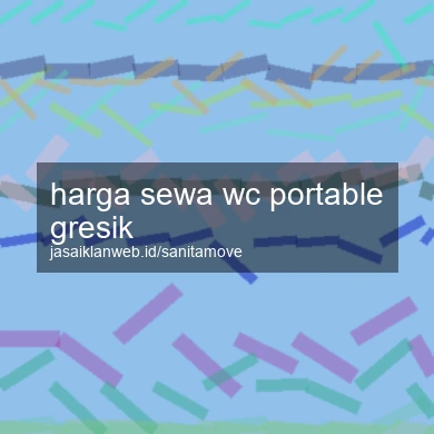 Harga Sewa Wc Portable Gresik