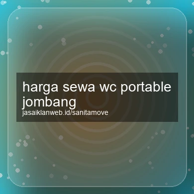 Harga Sewa Wc Portable Jombang