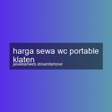 Harga Sewa Wc Portable Klaten