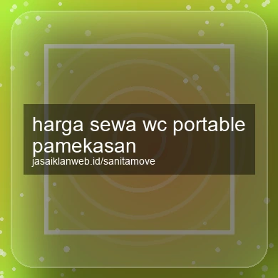Harga Sewa Wc Portable Pamekasan