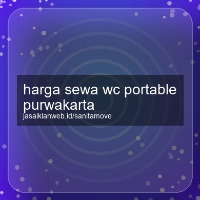 Harga Sewa Wc Portable Purwakarta