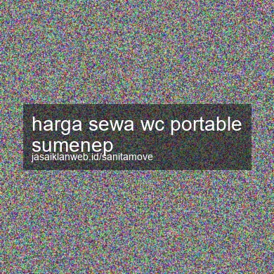 Harga Sewa Wc Portable Sumenep
