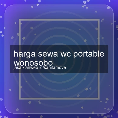 Harga Sewa Wc Portable Wonosobo