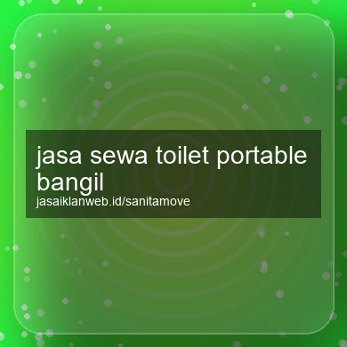 Jasa Sewa Toilet Portable Bangil