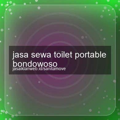 Jasa Sewa Toilet Portable Bondowoso