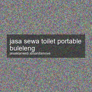 Jasa Sewa Toilet Portable Buleleng
