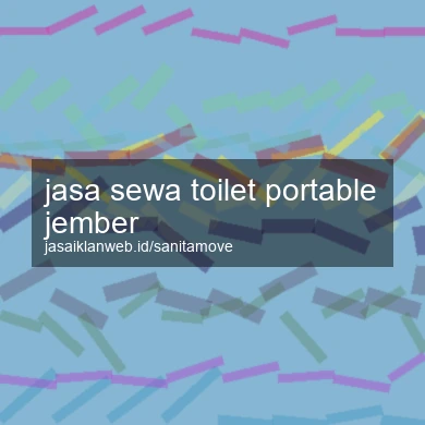 Jasa Sewa Toilet Portable Jember