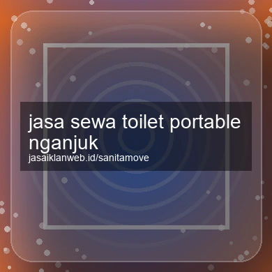 Jasa Sewa Toilet Portable Nganjuk