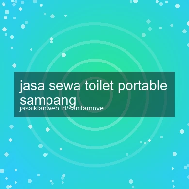 Jasa Sewa Toilet Portable Sampang