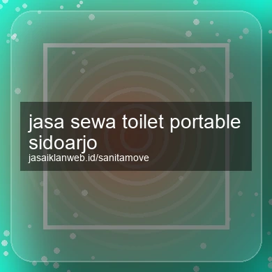 Jasa Sewa Toilet Portable Sidoarjo