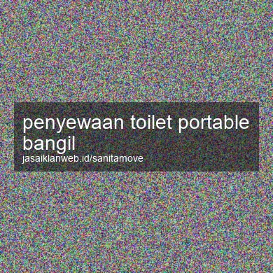 Penyewaan Toilet Portable Bangil