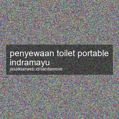 Penyewaan Toilet Portable Indramayu