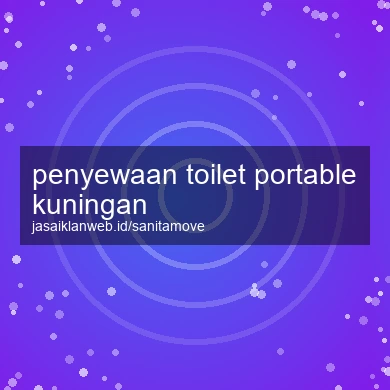 Penyewaan Toilet Portable Kuningan