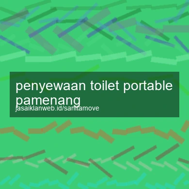 Penyewaan Toilet Portable Pamenang