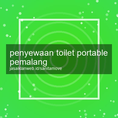 Penyewaan Toilet Portable Pemalang