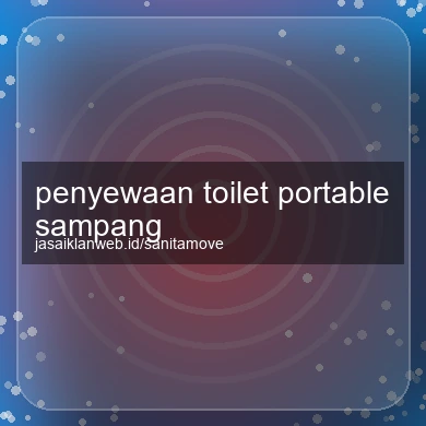Penyewaan Toilet Portable Sampang