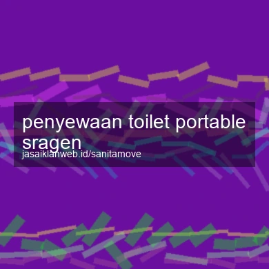 Penyewaan Toilet Portable Sragen