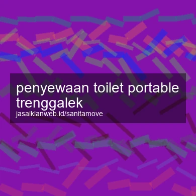 Penyewaan Toilet Portable Trenggalek