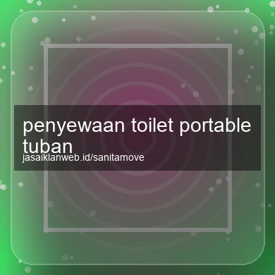 Penyewaan Toilet Portable Tuban
