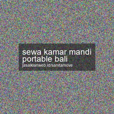 Sewa Kamar Mandi Portable Bali
