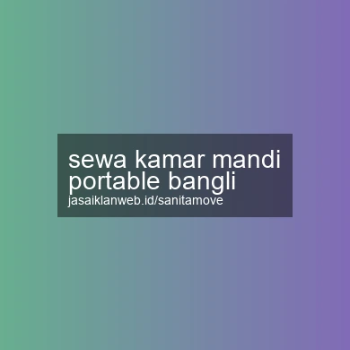 Sewa Kamar Mandi Portable Bangli