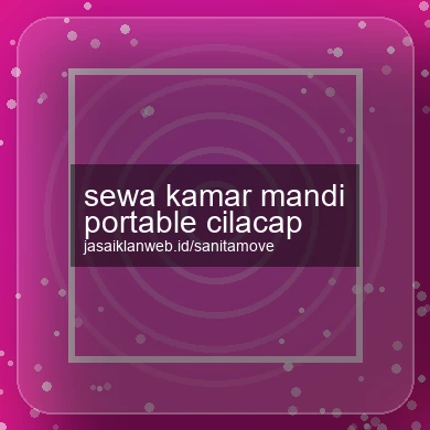 Sewa Kamar Mandi Portable Cilacap