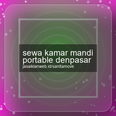 Sewa Kamar Mandi Portable Denpasar