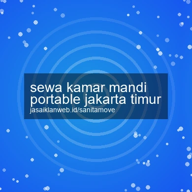 Sewa Kamar Mandi Portable Jakarta Timur