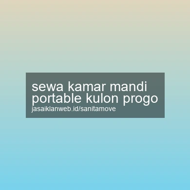 Sewa Kamar Mandi Portable Kulon Progo