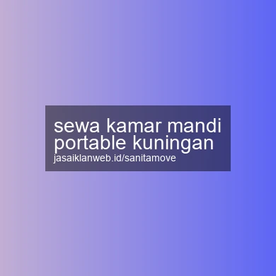 Sewa Kamar Mandi Portable Kuningan