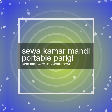 Sewa Kamar Mandi Portable Parigi