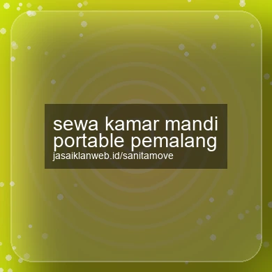 Sewa Kamar Mandi Portable Pemalang