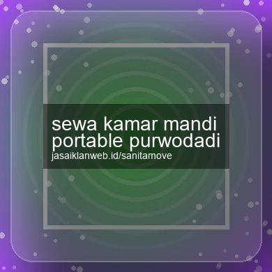 Sewa Kamar Mandi Portable Purwodadi