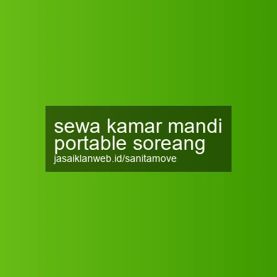 Sewa Kamar Mandi Portable Soreang