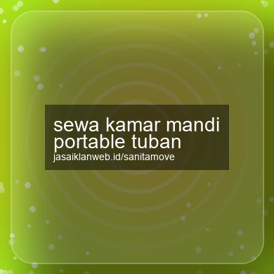 Sewa Kamar Mandi Portable Tuban