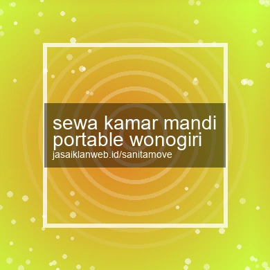 Sewa Kamar Mandi Portable Wonogiri