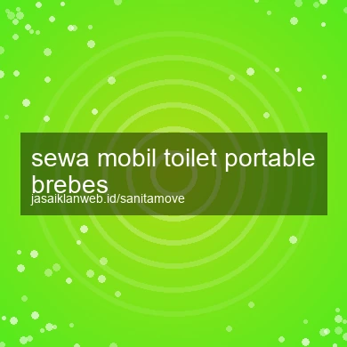 Sewa Mobil Toilet Portable Brebes