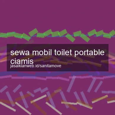Sewa Mobil Toilet Portable Ciamis