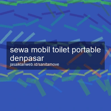 Sewa Mobil Toilet Portable Denpasar
