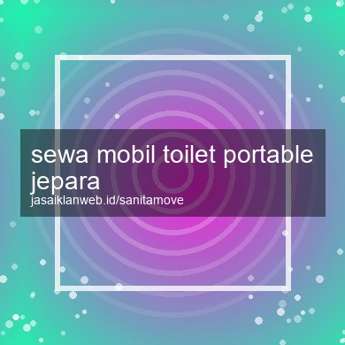 Sewa Mobil Toilet Portable Jepara