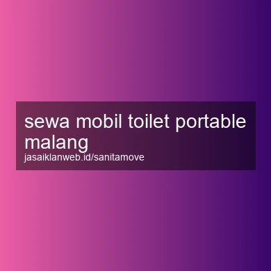 Sewa Mobil Toilet Portable Malang