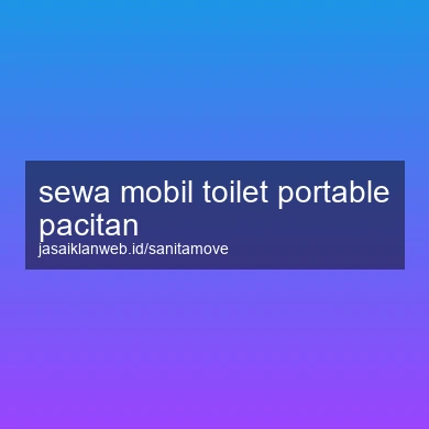 Sewa Mobil Toilet Portable Pacitan