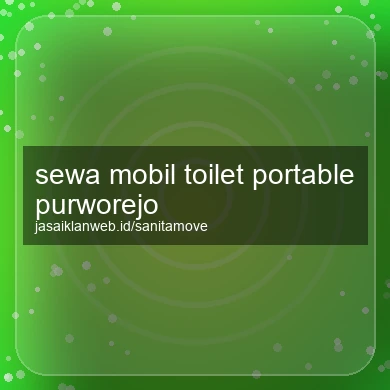 Sewa Mobil Toilet Portable Purworejo